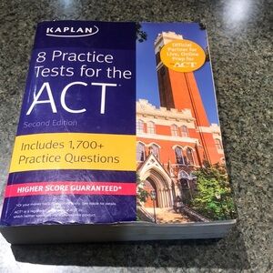 Kaplan 8 practice tests for the ACT second edition ** high score guaranteed